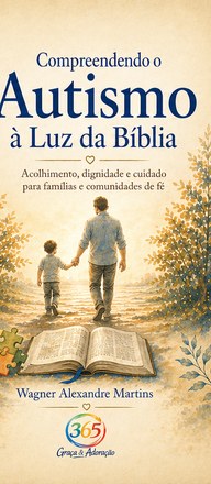 Capa do livro Compreendendo o Autismo à Luz da Bíblia
